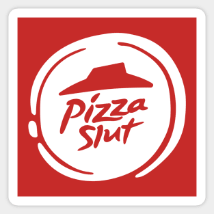 Pizza Slut Sticker